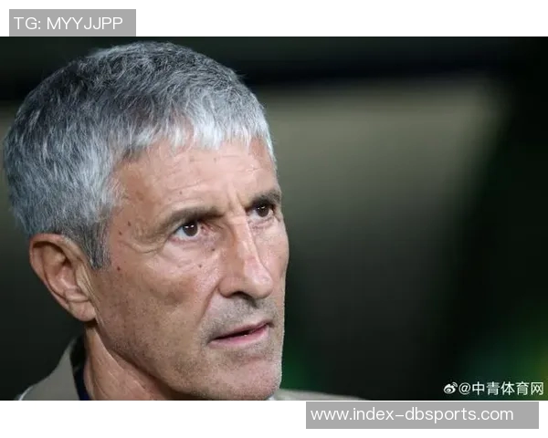 塞蒂恩因个人及家庭原因辞职西媒马卡世体等纷纷报道